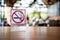 Don `t smoke sign No smoking sign in in coffee cafe