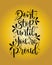 Don`t stop until you`re proud, hand lettering, motivational quotes