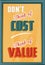 Don\'t Think of Cost Think of Value