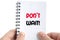 Don\'t wait text concept