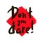 Don`t you dare - simple inspire motivational quote. Youth slang,