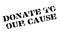 Donate To Our Cause rubber stamp