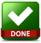 Done (validate icon) green square button red ribbon in middle