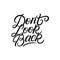 Dont look back hand written lettering