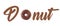 Donut with chocolate design -Calligraphy-