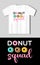 Donut squad - fun lettering with doughnuts. Vector illustration