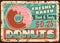 Donuts rusty metal plate, vector bakehouse card