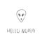 Doodle cosmos illustration in childish style. Hand drawn space card with lettering hello world, alien. Black and white.