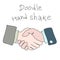 Doodle hand shake handdrawn simple sketch concept of business ag