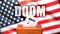 Doom and voting in the USA, pictured as ballot box with American flag in the background and a phrase Doom to symbolize that Doom