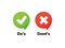 Dos and dont good and bad icon check. Negative positive list, true wrong like anf fail logo