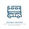 Double decker icon. Linear vector illustration from transportation collection. Outline double decker icon vector. Thin line symbol