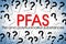 Doubts and uncertainties about dangerous PFAS Perfluoroalkyl and Polyfluoroalkyl Substances