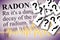 Doubts and uncertainties about Radon gas, the silent killer - concept image with check-up chart about radon contamination,