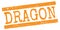 DRAGON text on orange lines stamp sign