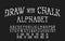 Draw with Chalk alphabet font. Hand drawn letters and catchwords.