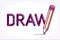 Draw word with pencil in letter W, art and design concept.