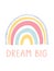 Dream big unique hand lettering quote. Cute kids nursery icon. Hand drawn rainbow. Baby shower. Lovely cartoon rainbow