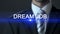 Dream job, male in business suit touching screen, career development, happiness