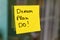 Dream, plan, do - corporate board sticker