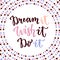 Dream it Wish it Do it. Hand lettering calligraphy. Inspirational phrase. Vector hand drawn illustration