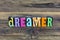 Dreamer adventure freedom dream big magic dreams focus plan