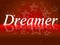 Dreamer Dream Shows Vision Daydreamer And Goals