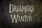 Dreamers Wanted Concept