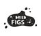 Dried figs grunge sticker. Black texture silhouette with lettering inside. Imitation of stamp, print with scuffs