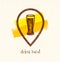 Drink Local Creative Vector Design Element. Beer Glass Inside Location Icon On Grunge Brush Background.
