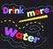Drink More Water quote sign