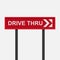 Drive thru sign,White text written  on a red background.