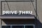 Drive Thru Window Sign