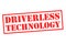 DRIVERLESS TECHNOLOGY Rubber Stamp