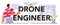 Drone engineer typographic header. Innovative aerial vehicle engineering