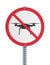 Drone prohibited