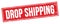 DROP SHIPPING text on red grungy rectangle stamp