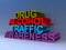 Drug alcohol traffic awareness