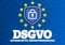 DSGVO Datenschutz Grundverordnung - German for GDPR European General Data Protection Regulation - illustration with binary code