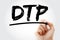 DTP - Diphtheria Tetanus Pertussis acronym with marker, medical concept background