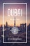 Dubai, United Arab Emirates, the gulf tiger city. Trendy travel design, inspirational text art, cityscape skyscrapers over sunset