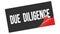 DUE  DILIGENCE text on black red sticker stamp