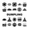 Dumpling Delicious Meal Recipe Icons Set Vector