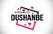Dushanbe Welcome To Word Text with Handwritten Font and Red Hearts Square