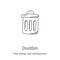 dustbin icon vector from web design and development collection. Thin line dustbin outline icon vector illustration. Linear symbol