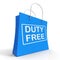 Duty Free on Shopping Bags Shows Tax Free Purchases