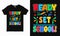 Dynamic \\\'Ready, Set, School\\\' typography tee