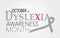 Dyslexia awareness month