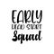 early head start squad black letter quote