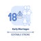 Early marriages light blue concept icon